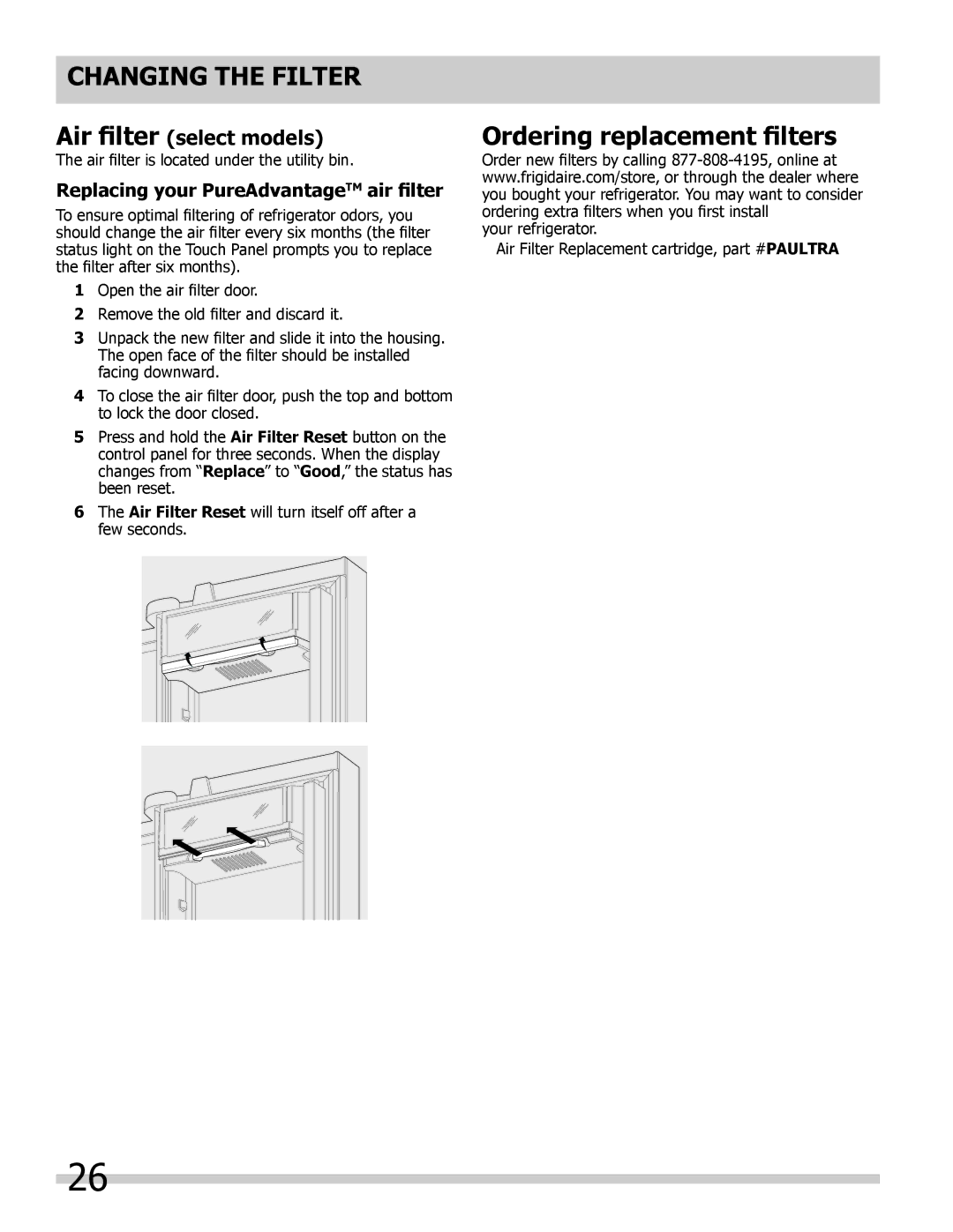 Frigidaire FPHB2899PF, FGHB2866PF, FGHF2366PF Ordering replacement filters, Replacing your PureAdvantageTM air filter 