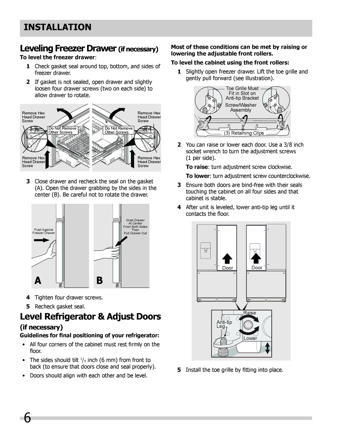 Frigidaire FGHB2866PF, FGHF2366PF, FPHB2899PF Level Refrigerator & Adjust Doors, If necessary, To level the freezer drawer 