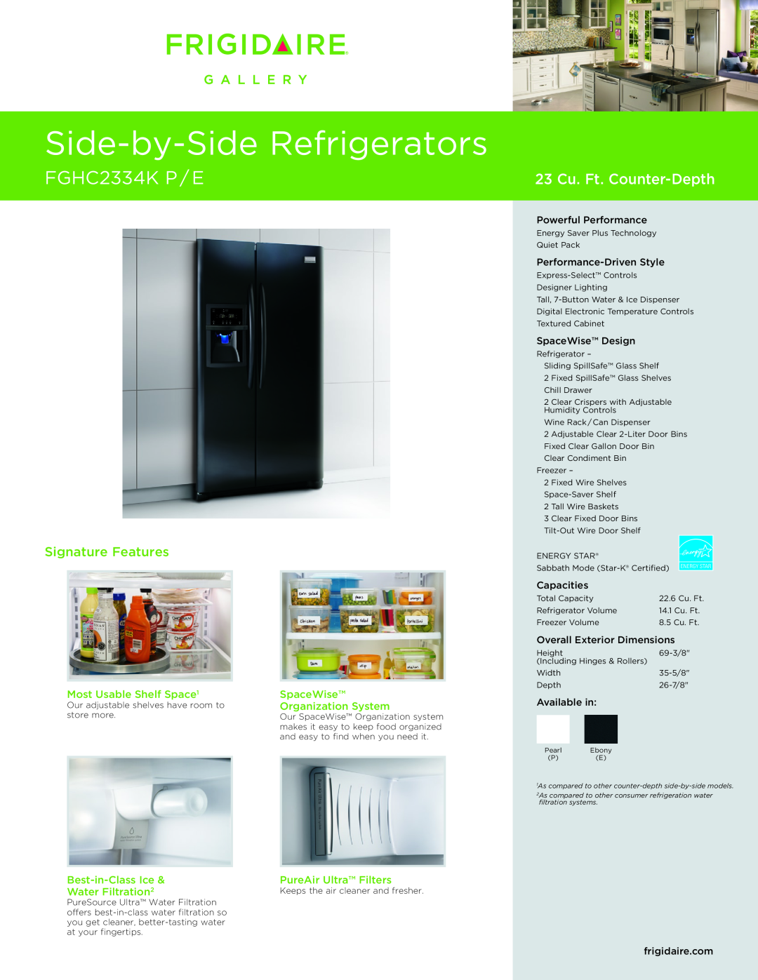 Frigidaire FGHC2334K P/E dimensions Most Usable Shelf Space1, SpaceWise, Organization System, Best-in-ClassIce, Capacities 