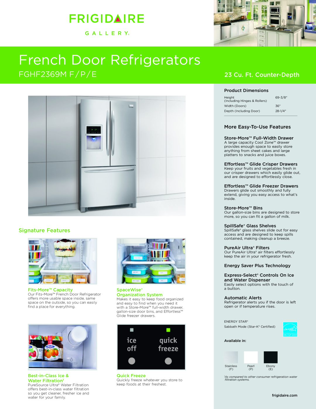 Frigidaire FGHF2369M dimensions Fits-MoreCapacity, SpaceWise, Organization System, Best-in-ClassIce, Quick Freeze 