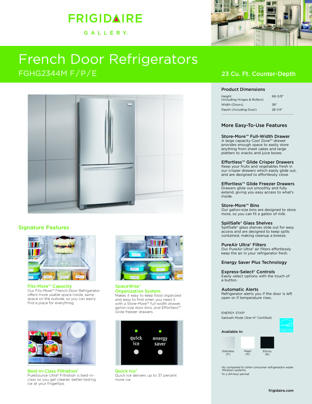 Frigidaire FGHG2344M dimensions Fits-More Capacity SpaceWise, Organization System, Best-in-Class Filtration Quick Ice 