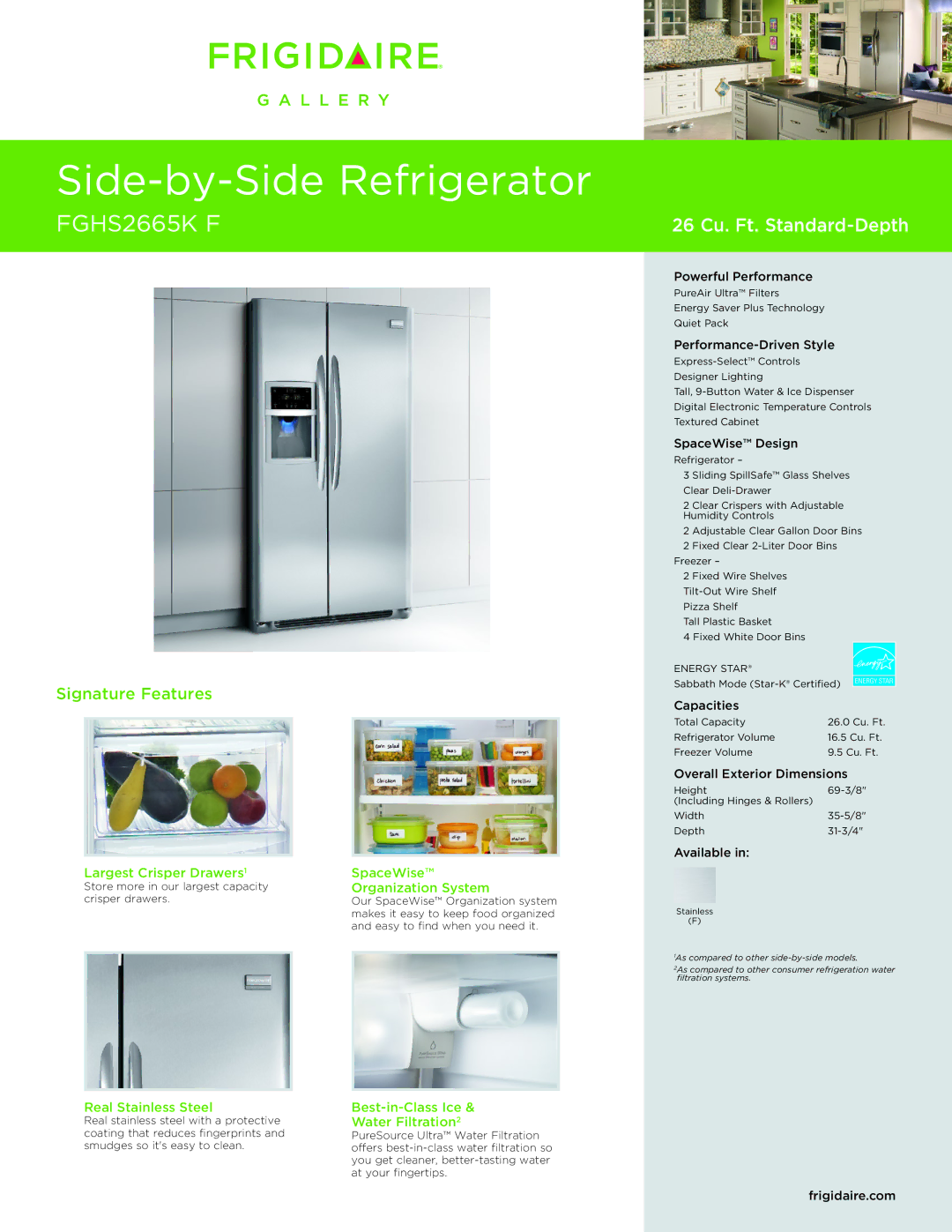 Frigidaire FGHS2665KF dimensions Largest Crisper Drawers SpaceWise, Organization System, Water Filtration 