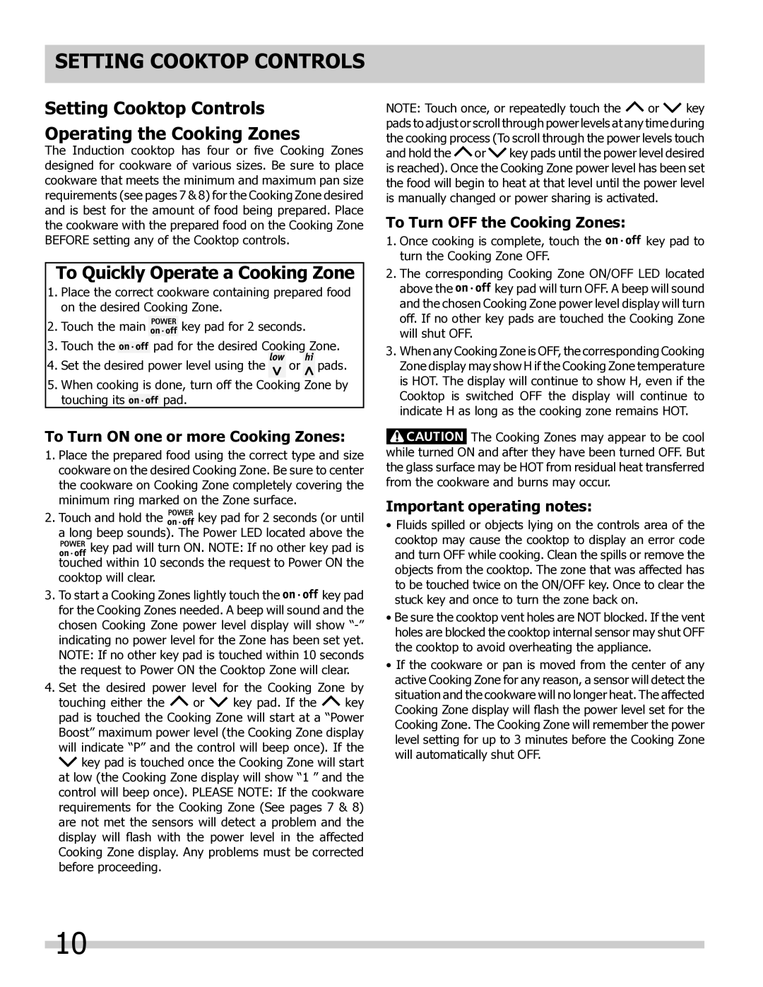 Frigidaire FPIC3095MS To Turn on one or more Cooking Zones, To Turn OFF the Cooking Zones, Important operating notes 