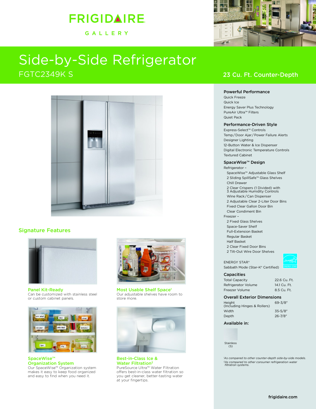 Frigidaire FGTC2349KS dimensions Panel Kit-Ready, Most Usable Shelf Space1, SpaceWise, Best-in-ClassIce, Water Filtration2 