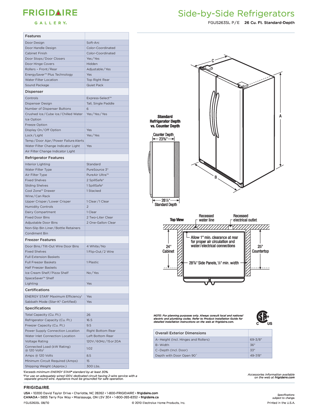 Frigidaire FGUS2635L P/E dimensions Side-by-SideRefrigerators, FGUS2635L P / E 26 Cu. Ft. Standard-Depth 