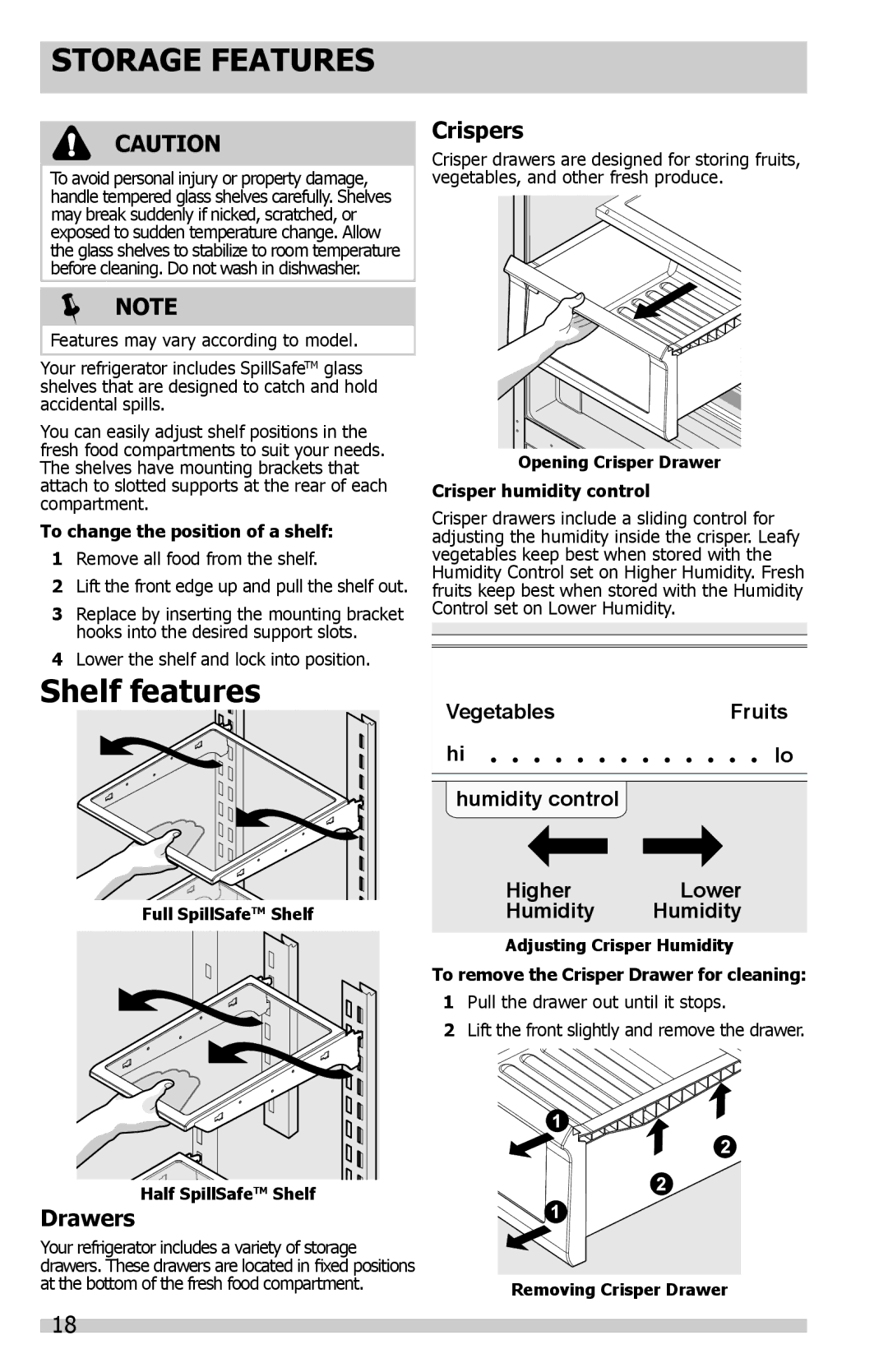 Frigidaire FGUN2642LF, FGUS2647LF, FGUS2632LE, FGUN2642LP, FGUS2632LP Storage Features, Shelf features, Drawers, Crispers 