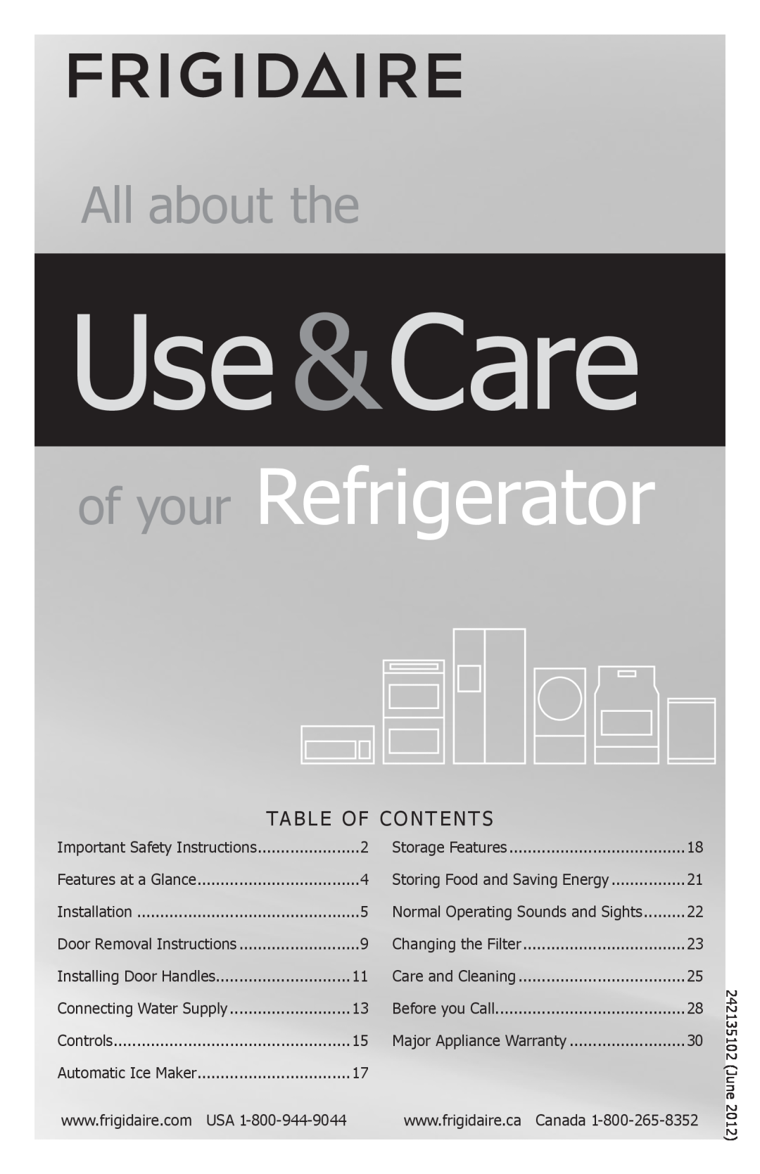 Frigidaire FGUS2632LE, FGUS2647LF manual Ta B L E O F C O N T E N Ts, Use &Care, of your Refrigerator, All about the 