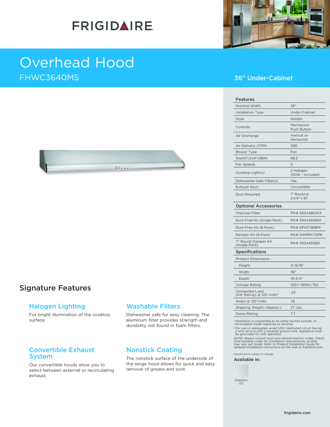 Frigidaire FHWC3640MS installation instructions Halogen Lighting, Convertible Exhaust System, Washable Filters 