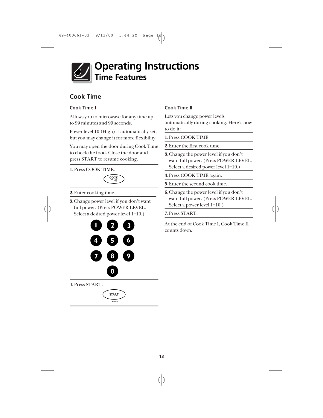 Frigidaire FMT144 warranty Time Features, Cook Time 