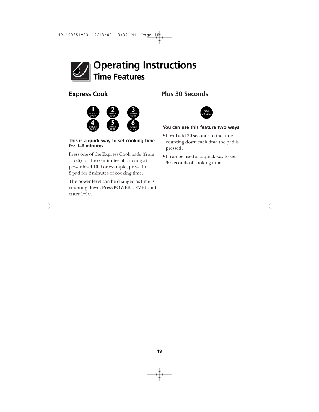 Frigidaire FMT148 warranty Express Cook, Plus 30 Seconds, This is a quick way to set cooking time for 1-6 minutes 