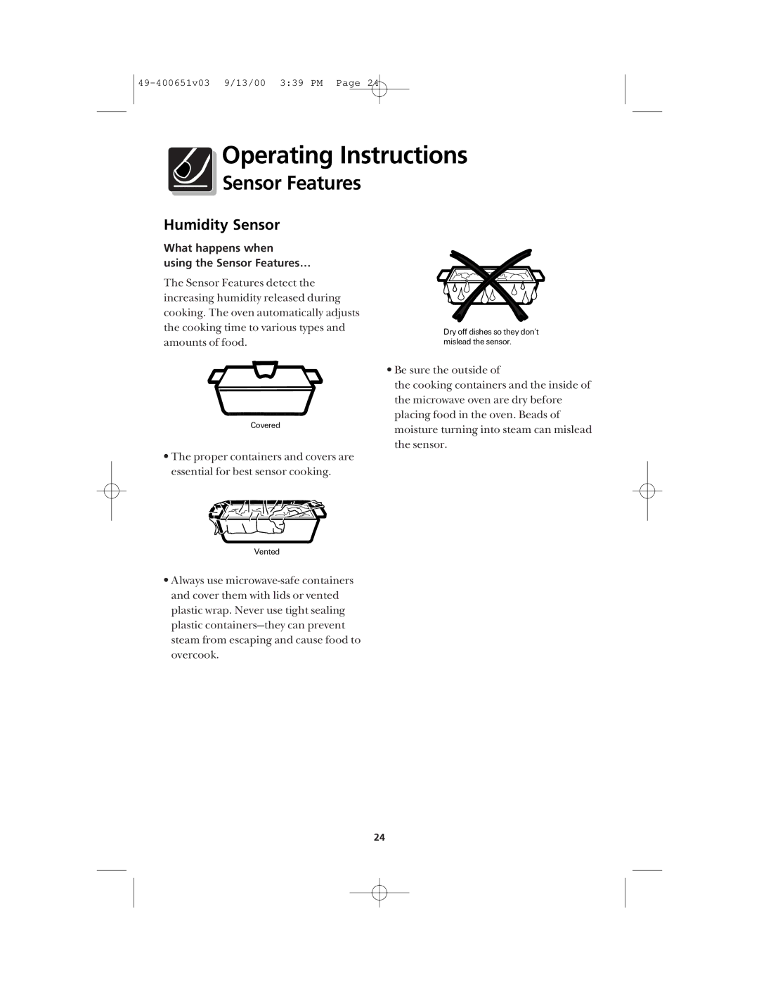 Frigidaire FMT148 warranty Humidity Sensor, What happens when Using the Sensor Features… 