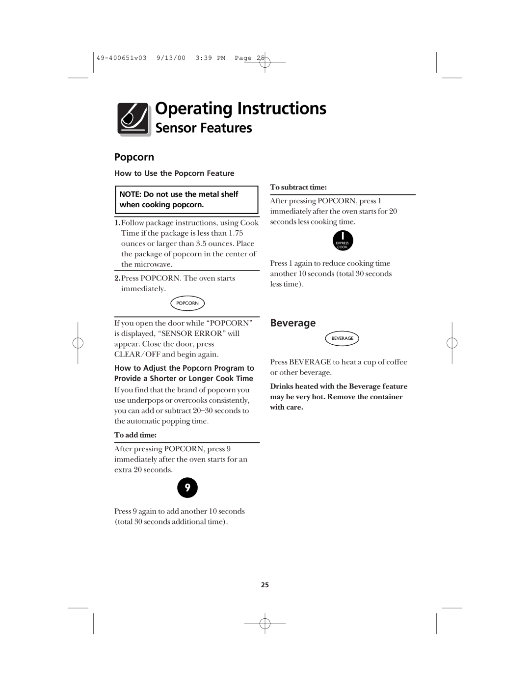 Frigidaire FMT148 warranty Beverage, How to Use the Popcorn Feature 