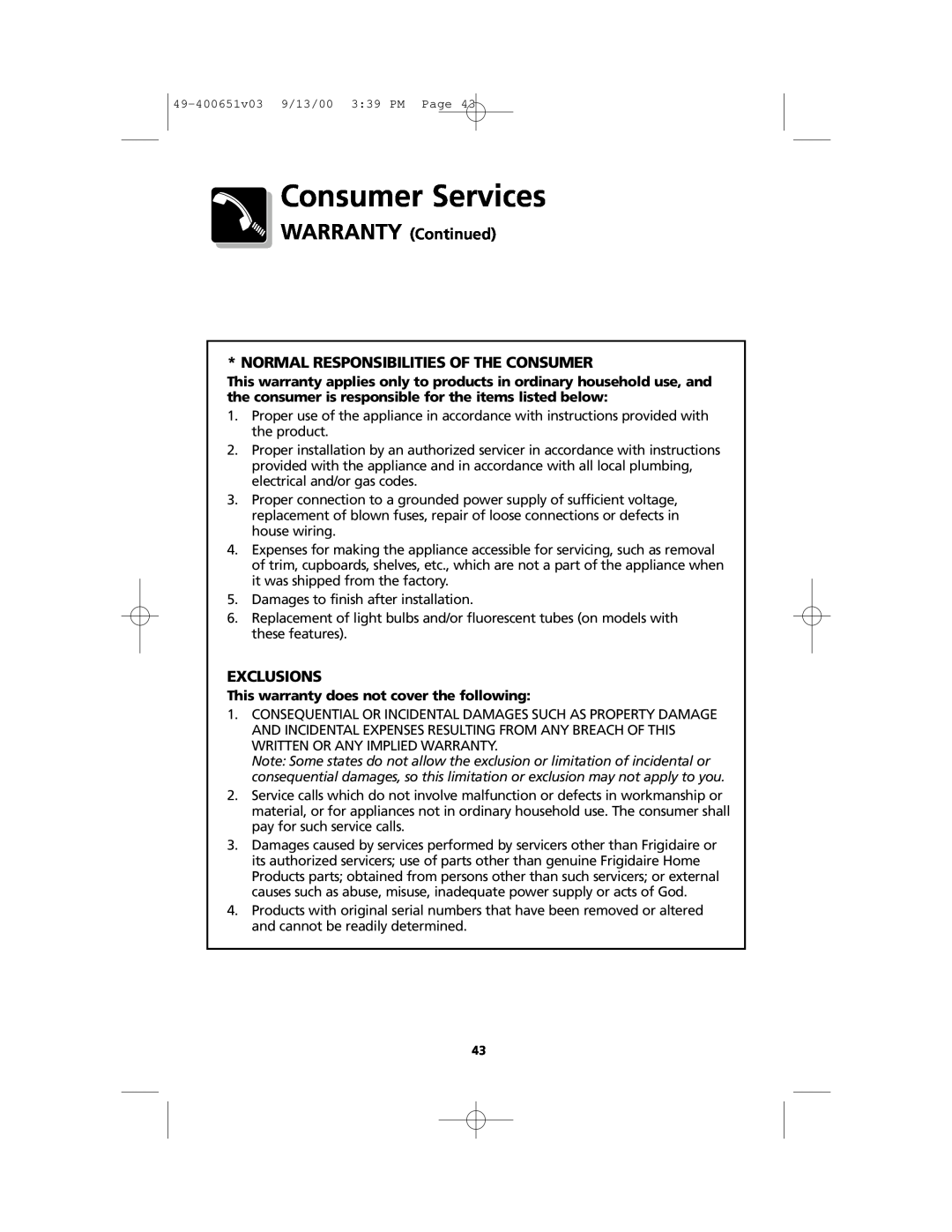 Frigidaire FMT148 warranty Consumer Services, WARRANTY Continued NORMAL RESPONSIBILITIES OF THE CONSUMER, Exclusions 
