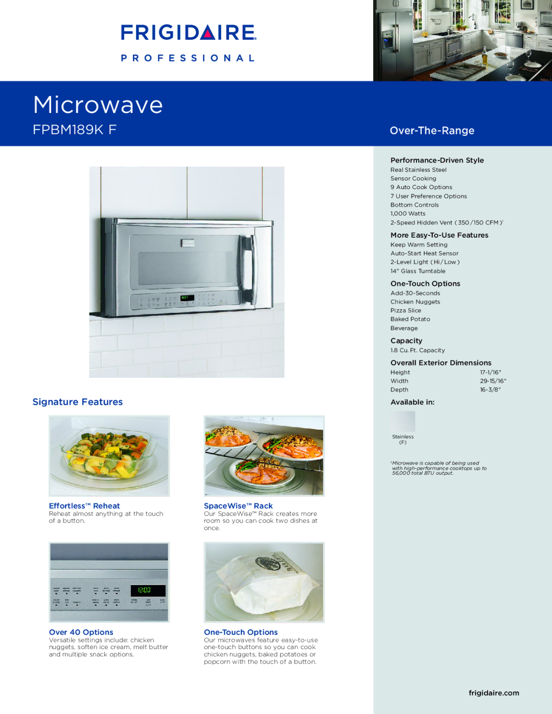 Frigidaire FPBM189KF dimensions Effortless Reheat, Over 40 Options, SpaceWise Rack, One-Touch Options 