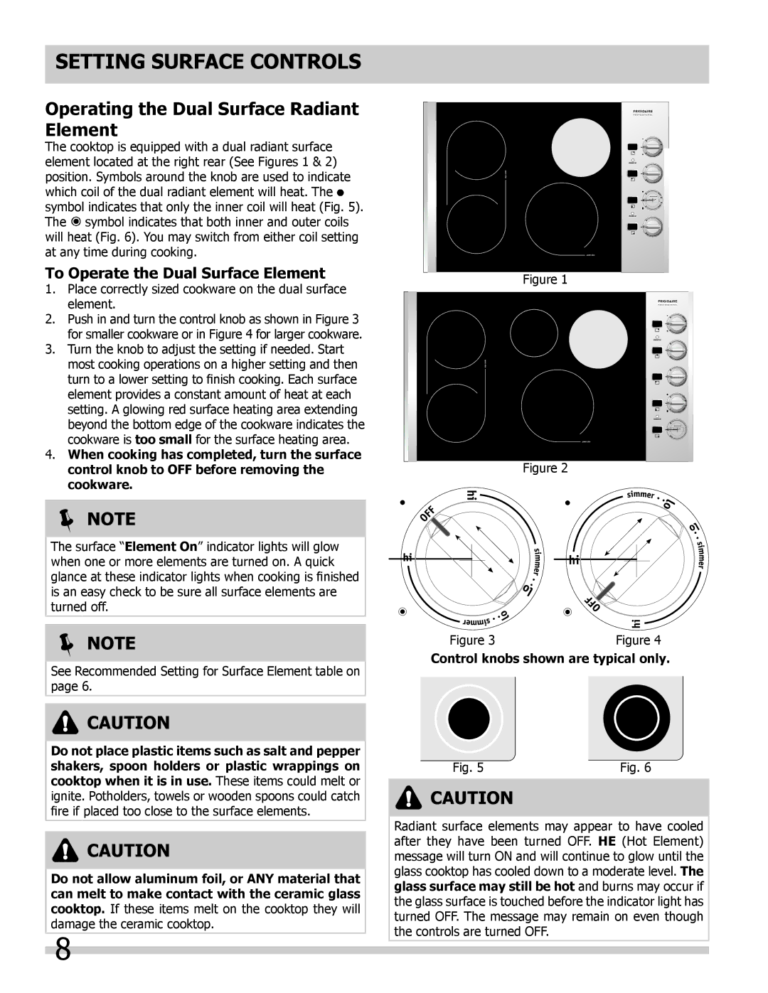 Frigidaire 318203624, FPEC3085KS Operating the Dual Surface Radiant Element, To Operate the Dual Surface Element 