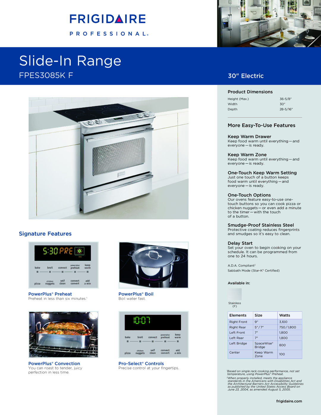 Frigidaire FPES3085K F dimensions PowerPlus Preheat PowerPlus Boil, PowerPlus Convection Pro-Select Controls 