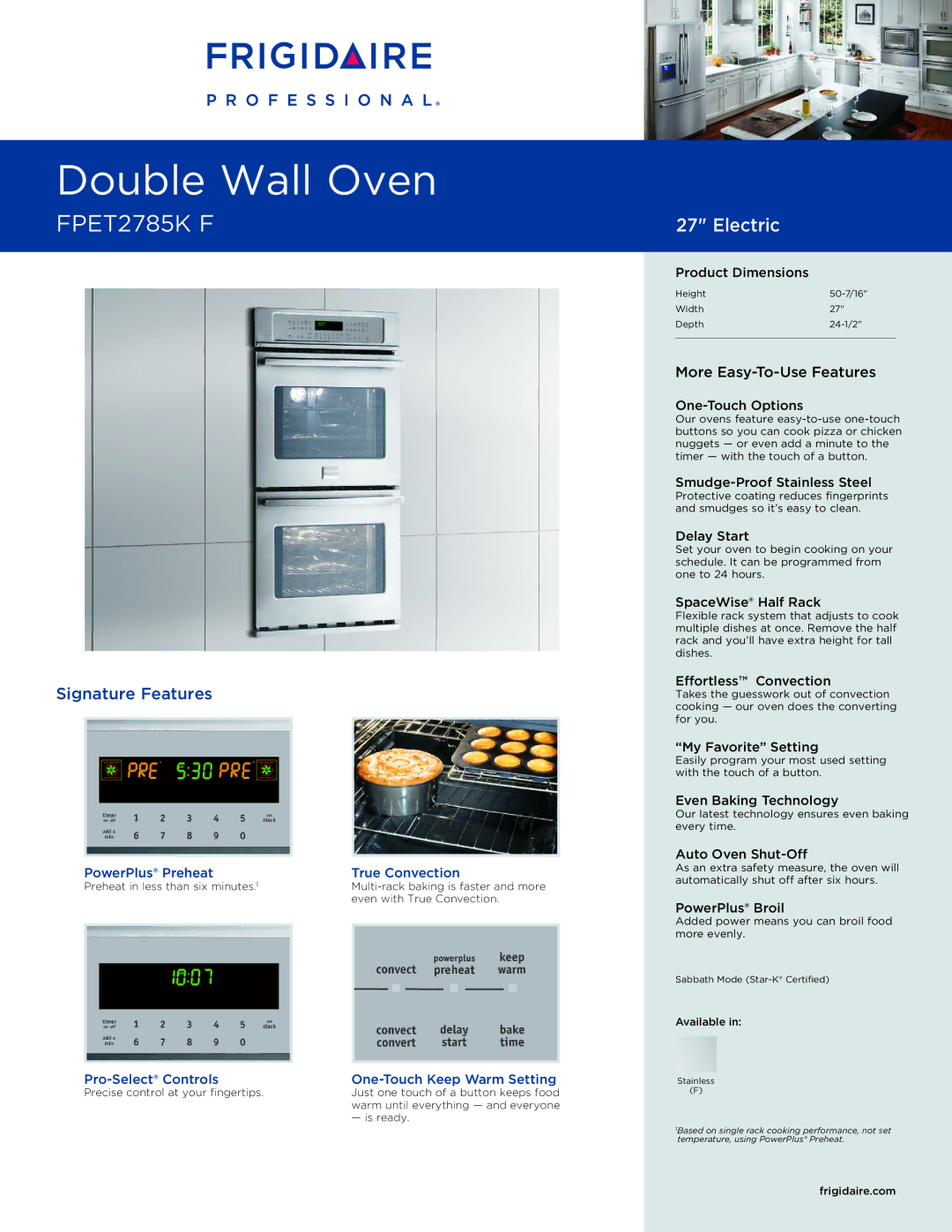 Frigidaire FPET2785K F dimensions PowerPlus Preheat True Convection, Pro-Select Controls One-Touch Keep Warm Setting 