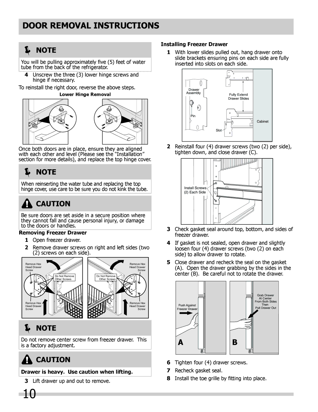 Frigidaire FPHB2899LFB manual Removing Freezer Drawer, Installing Freezer Drawer, Drawer is heavy. Use caution when lifting 