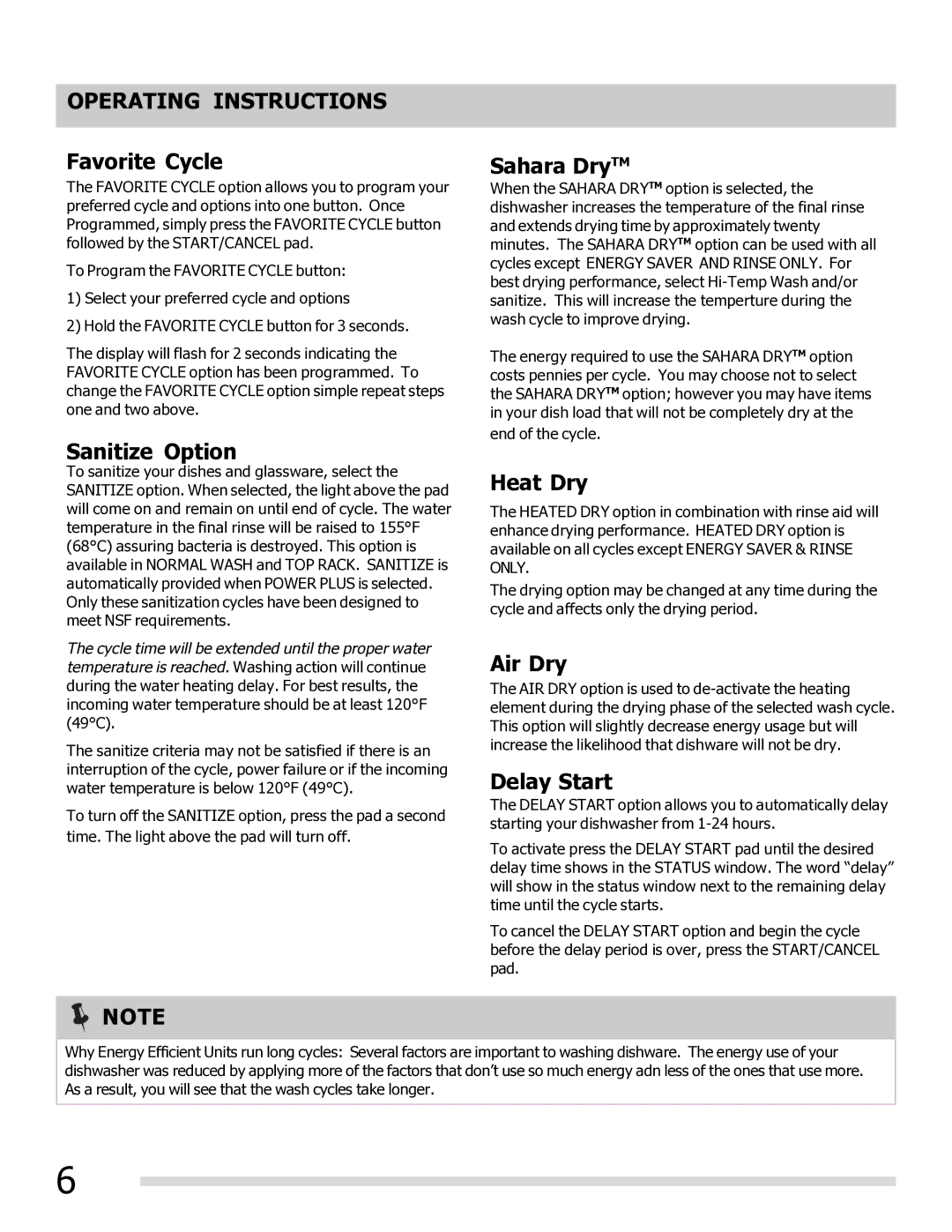 Frigidaire FGHD2465NW, FPHD2485NF, FGHD2465NB Favorite Cycle, Sanitize Option, Sahara DryTM, Heat Dry, Air Dry, Delay Start 