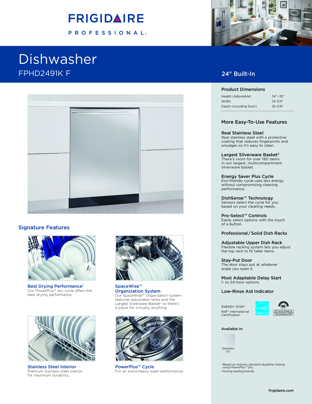 Frigidaire FPHD2491K F dimensions Dishwasher, Built-In, Signature Features, More Easy-To-Use Features, SpaceWise 