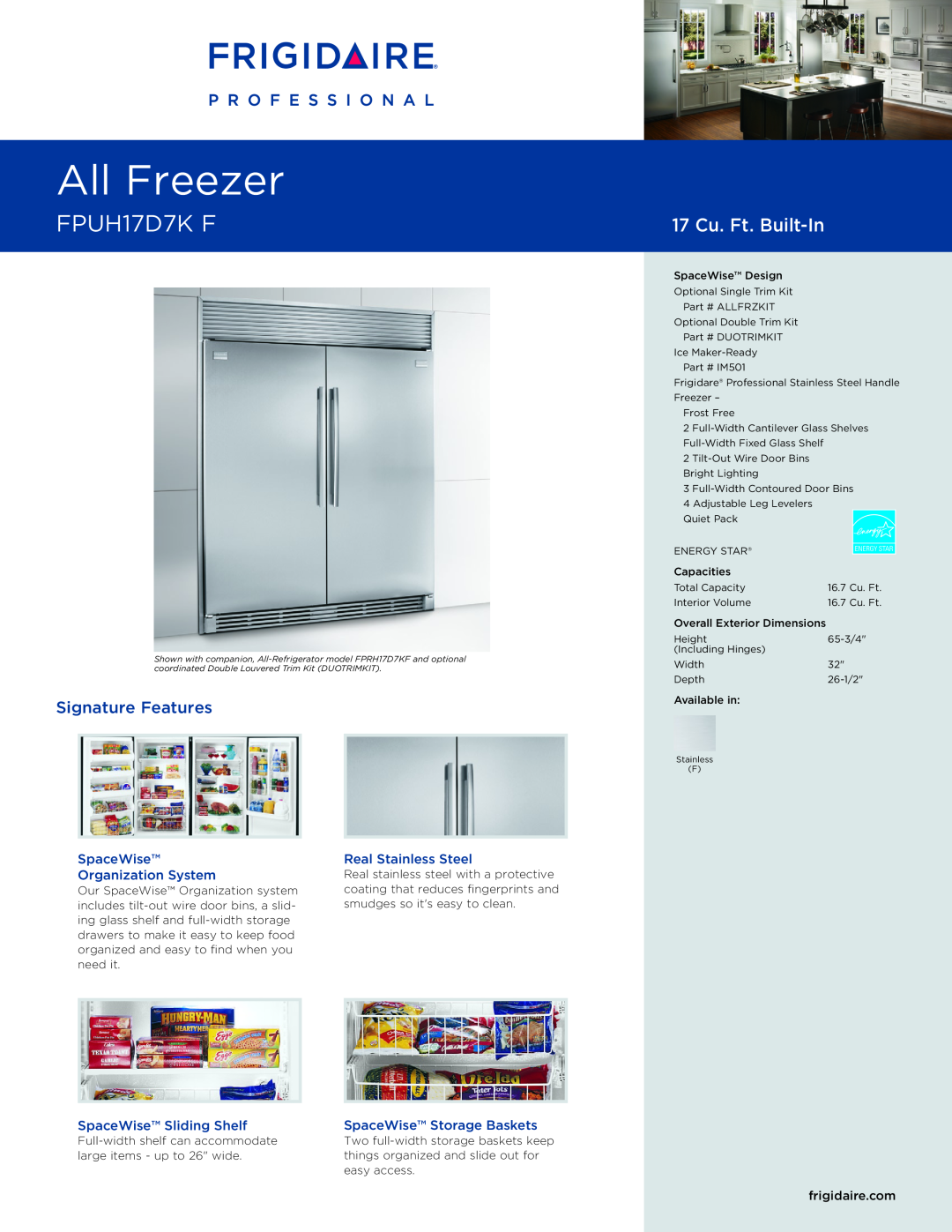 Frigidaire FPUH17D7KF dimensions SpaceWise Organization System, Real Stainless Steel, SpaceWise Sliding Shelf, All Freezer 