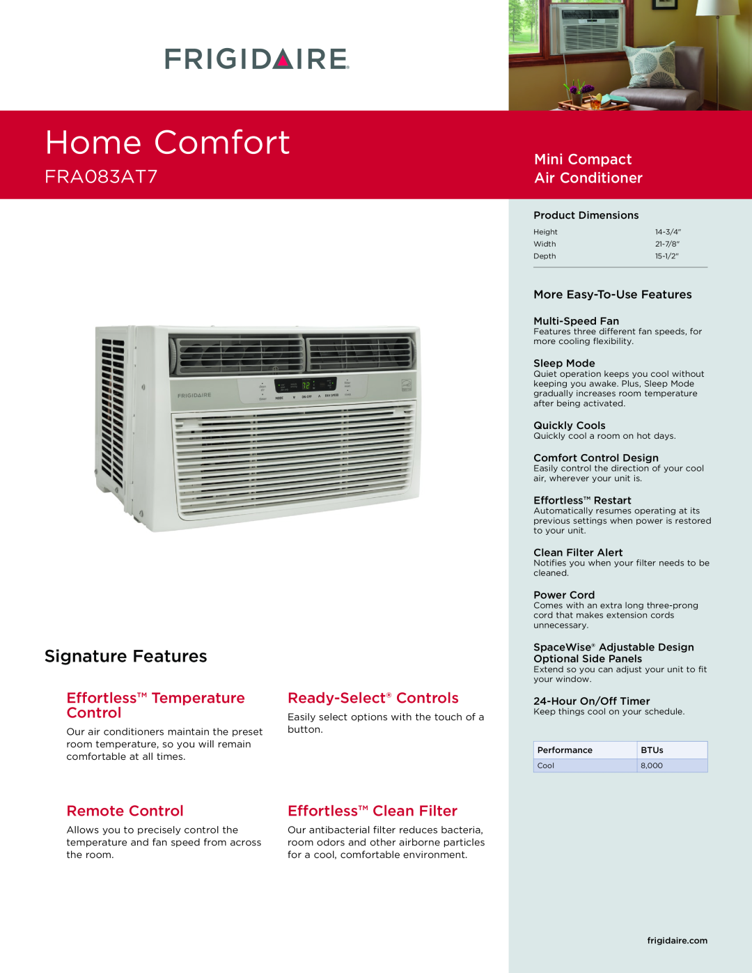 Frigidaire FRA083AT7 dimensions Home Comfort, Signature Features, Mini Compact Air Conditioner , Ready-Select Controls 