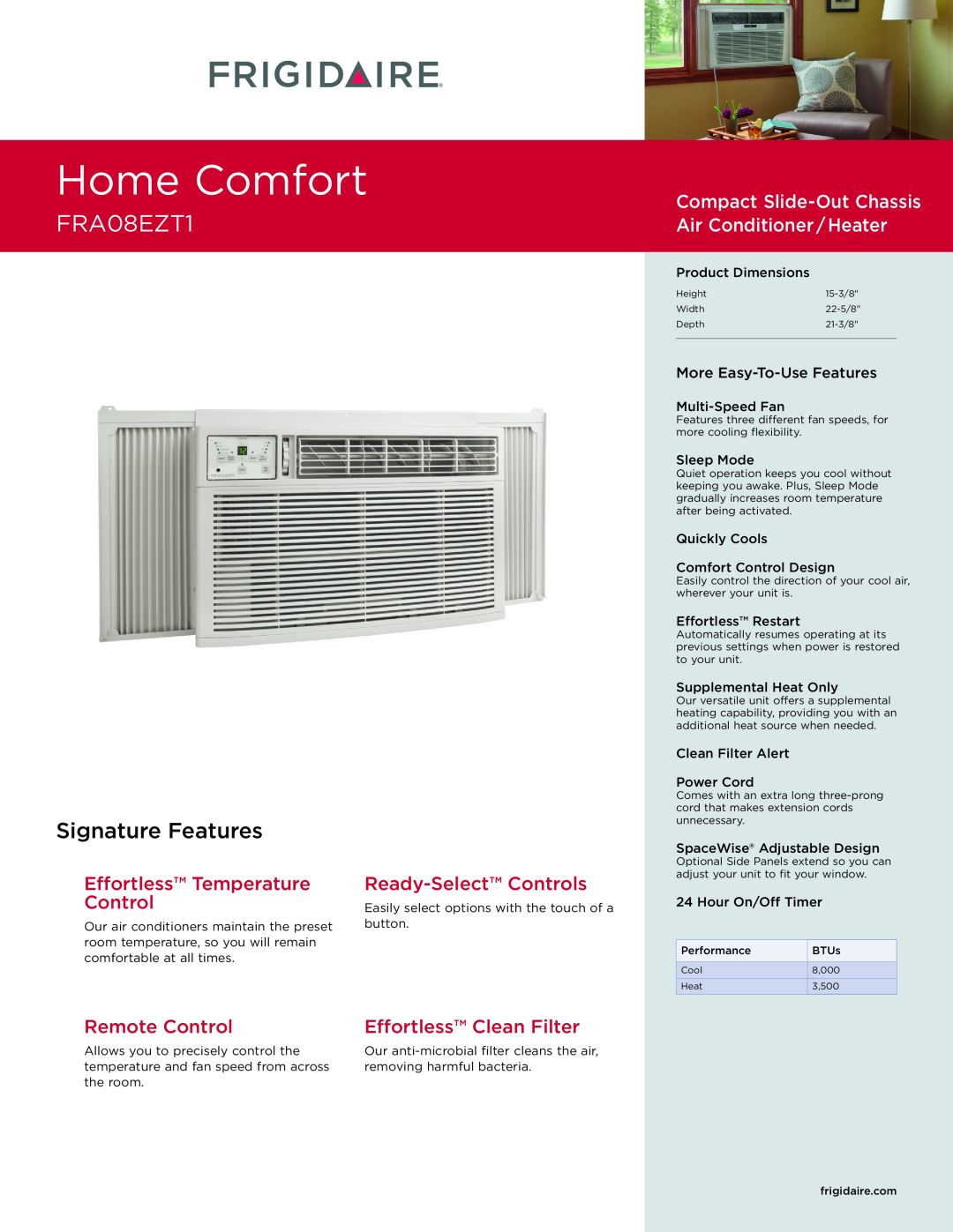 Frigidaire FRA08EZT1 dimensions Home Comfort, Signature Features, Compact Slide-Out Chassis Air Conditioner / Heater 