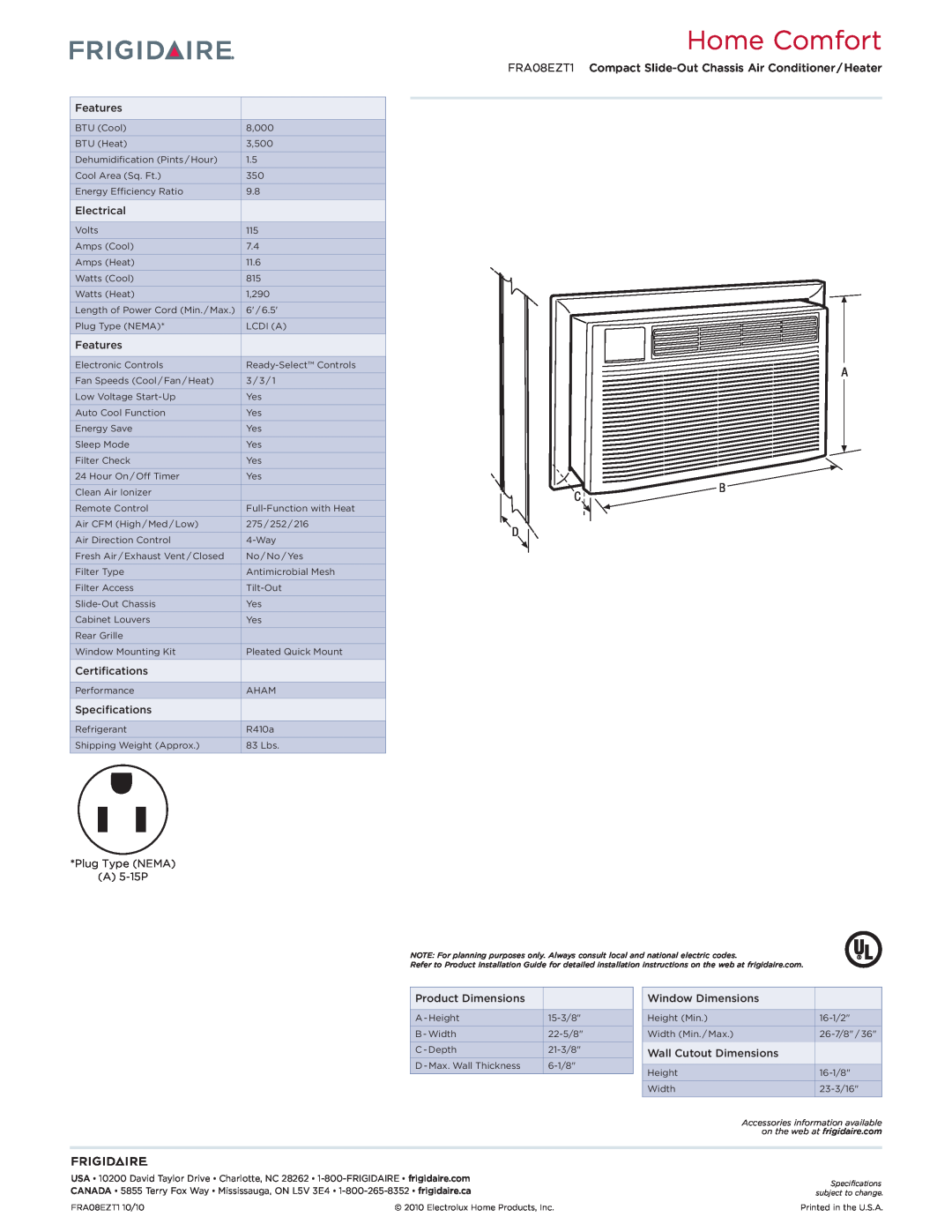 Frigidaire dimensions Home Comfort, FRA08EZT1 Compact Slide-Out Chassis Air Conditioner / Heater 