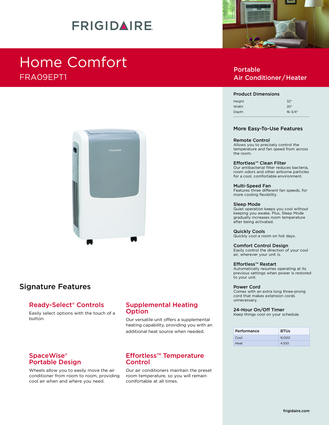 Frigidaire FRA09EPT1 dimensions Home Comfort, Signature Features, Portable Air Conditioner / Heater, Ready-Select Controls 