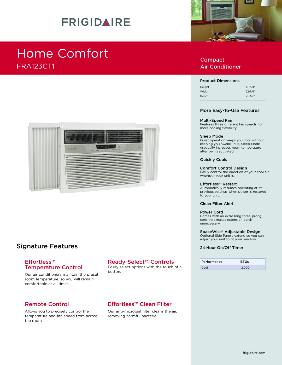 Frigidaire FRA123CT1 dimensions Home Comfort, Signature Features, Compact Air Conditioner , Effortless Temperature Control 