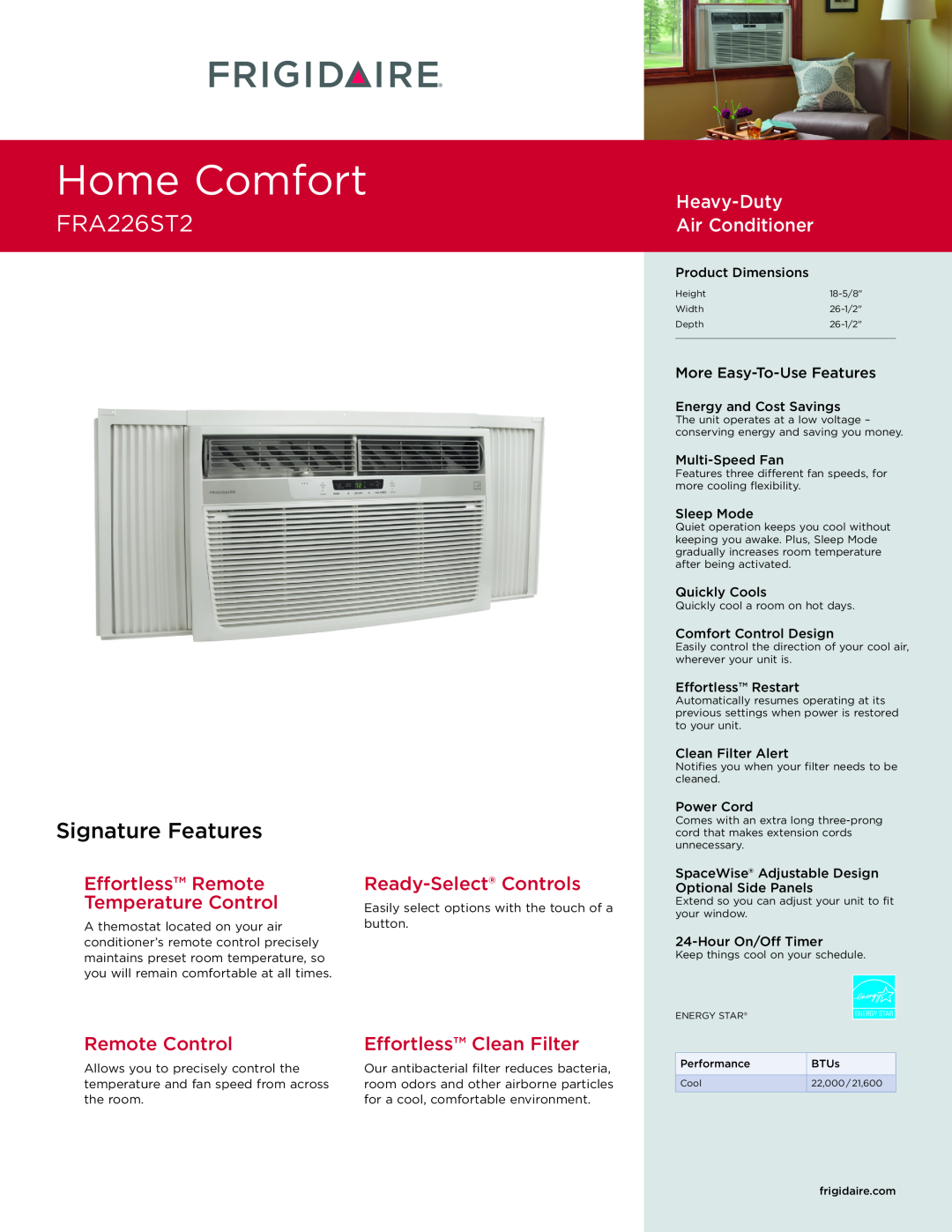 Frigidaire FRA226ST2 dimensions Home Comfort, Signature Features, Heavy-Duty Air Conditioner , Ready-Select Controls 