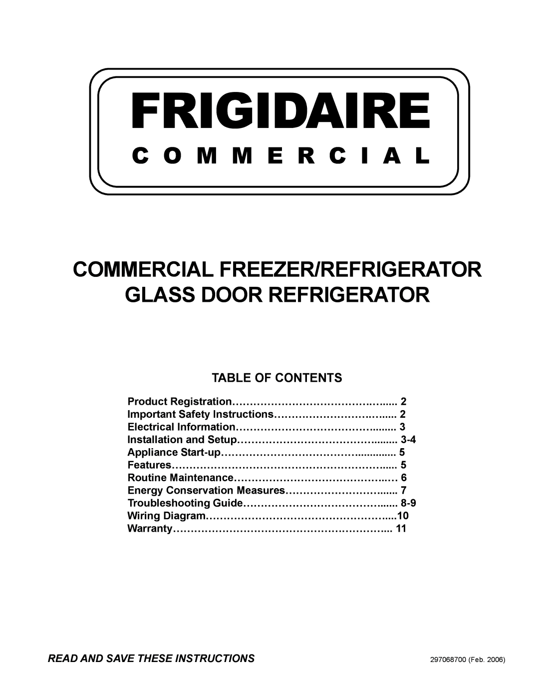 Frigidaire FREEZER/REFRIGERATOR GLASS DOOR REFRIGERATOR important safety instructions Frigidaire, Table of Contents 