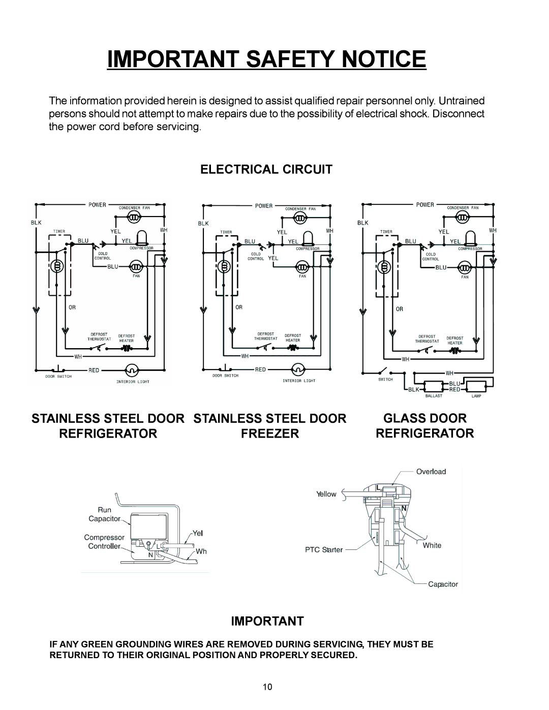 Frigidaire FREEZER/REFRIGERATOR GLASS DOOR REFRIGERATOR Electrical Circuit Stainless Steel Door Stainless Steel Door 