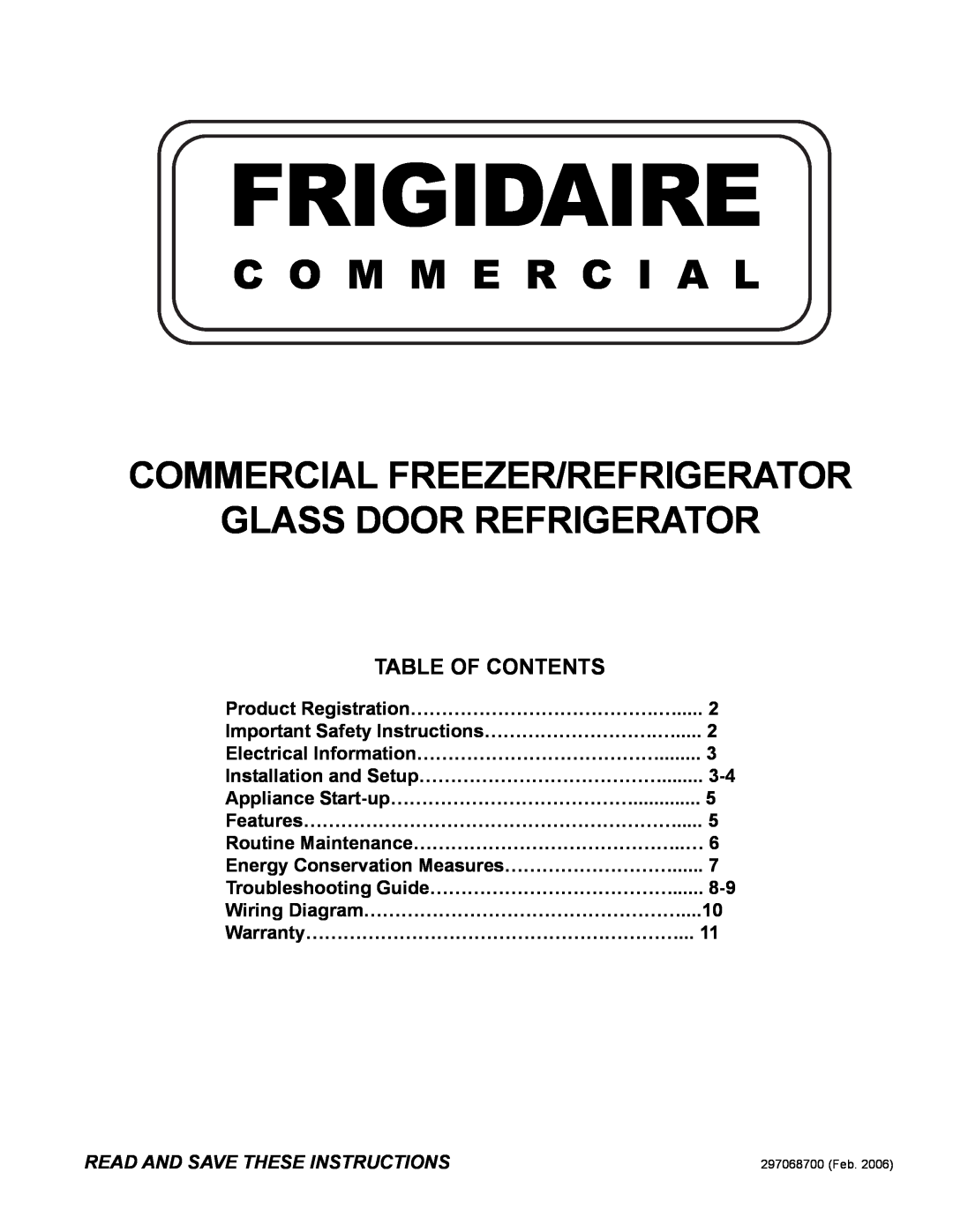 Frigidaire FREEZER/REFRIGERATOR GLASS DOOR REFRIGERATOR important safety instructions Frigidaire, C O M M E R C I A L 