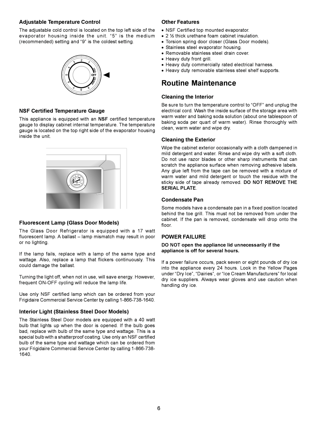 Frigidaire FREEZER/REFRIGERATOR GLASS DOOR REFRIGERATOR Routine Maintenance, Adjustable Temperature Control, Power Failure 
