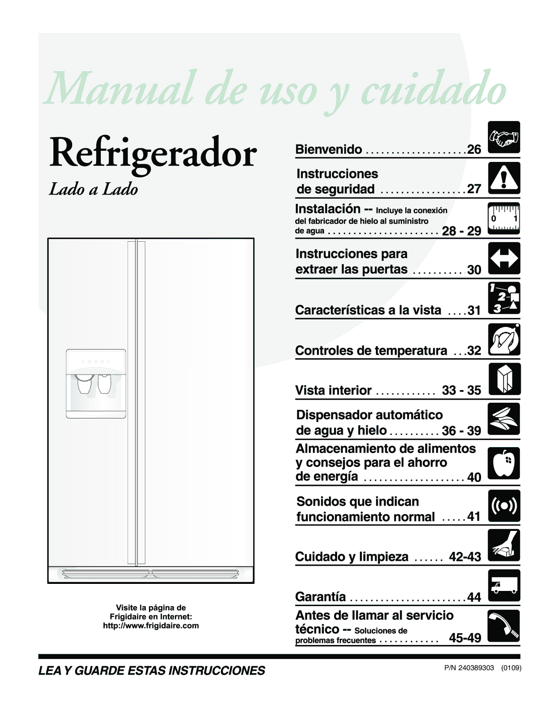 Frigidaire FRS26HR4AQ1, FRS23F5AB3, FRS23F5AW3, FRS23H5ASB1, FRS23F5AQ3, FRS23HF5AW2, FRS23HF5AQ2, FRS23HF5AB2 manual 240389303 