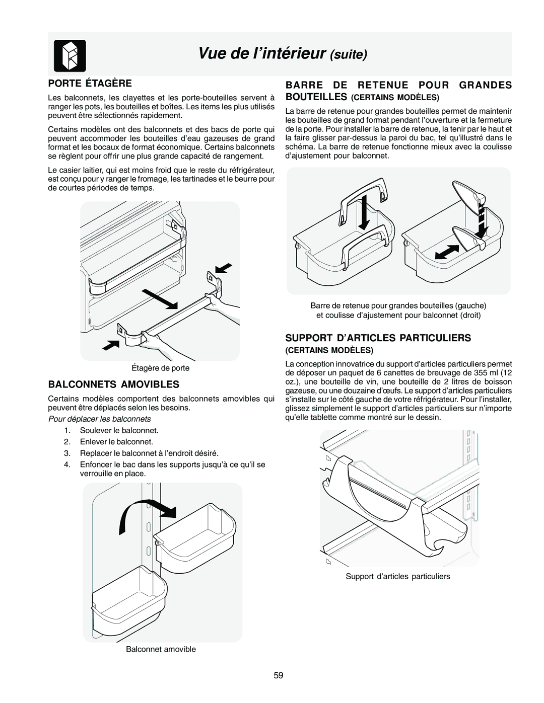 Frigidaire FRS26HR4AW1 Vue de l’intérieur suite, Porte É Tagè RE, Balconnets Amovibles, Support D’ARTICLES Particuliers 