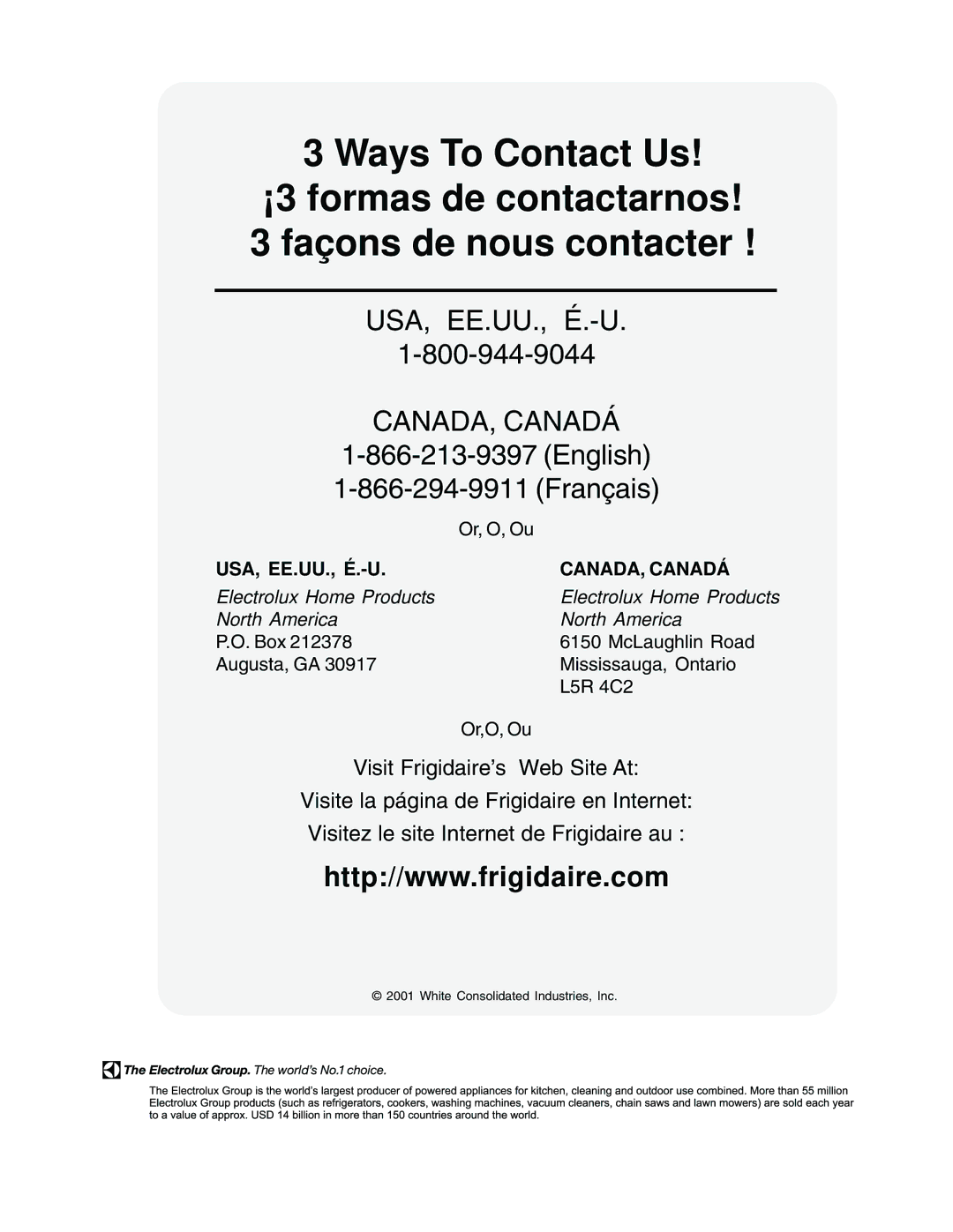 Frigidaire FRS26R4AQ3, FRS23F5AB3, FRS23F5AW3, FRS23H5ASB1, FRS23F5AQ3, FRS23HF5AW2, FRS23HF5AQ2, FRS23HF5AB2 Ways To Contact Us 