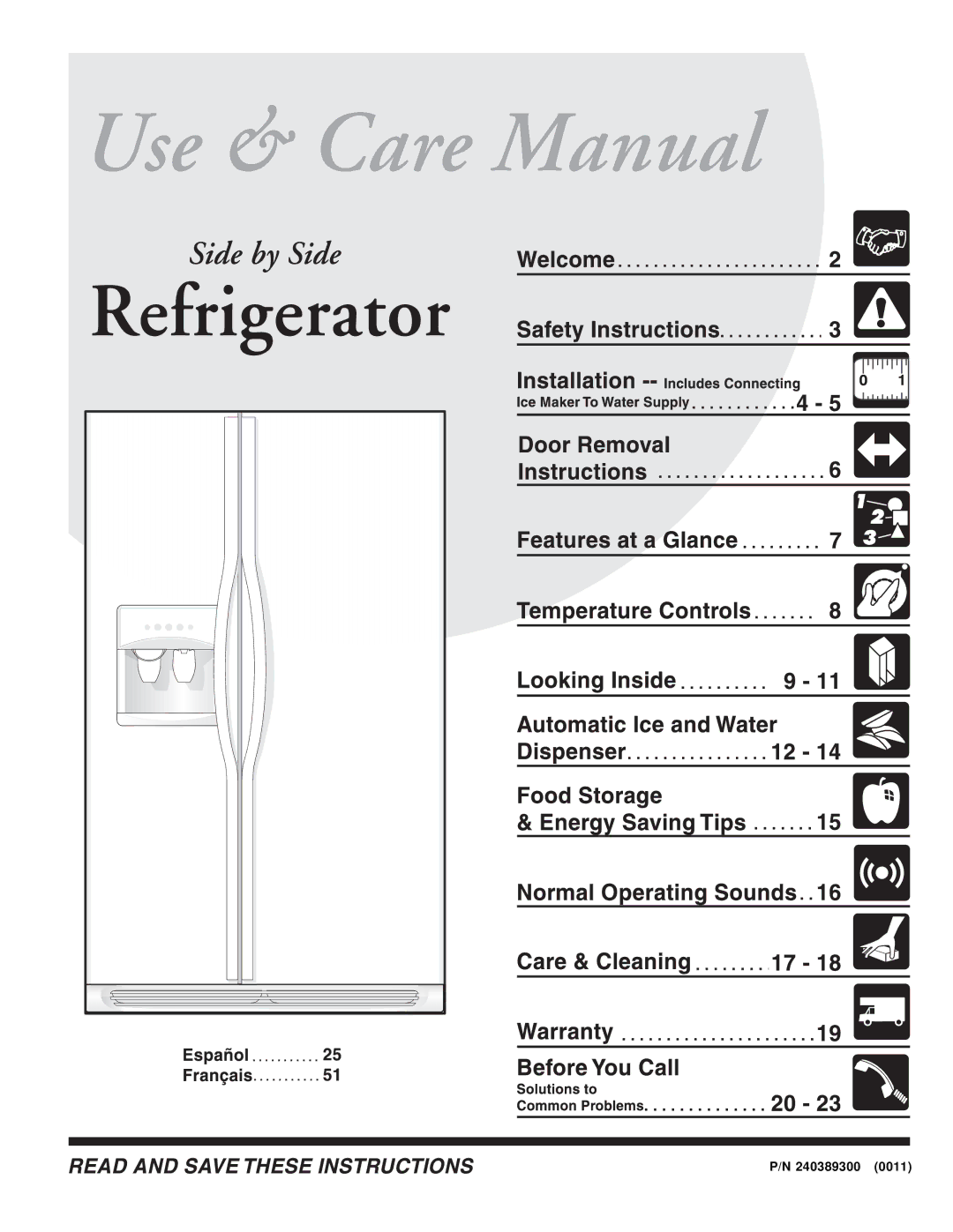 Frigidaire FRS26R4AW0, FRS23KR4AB0, FRS26R4AW1, FRS26R4AQ0, FRS26R4AB0, FRS26R4AQ1, FRS26R4AB1, FRS23KR4AW0 manual 240389300 