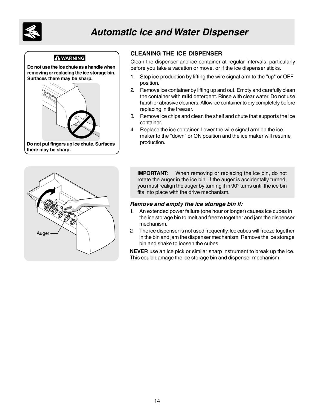 Frigidaire FRS26R2AWH, 240389312 manual Cleaning the ICE Dispenser, Remove and empty the ice storage bin if 