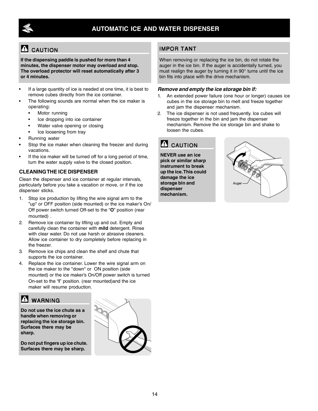 Frigidaire FRS6B6EEB0, FSC23R5DSB7, FSC23R5DW7 warranty Cleaningthe ICE Dispenser, Remove and empty the ice storage bin if 