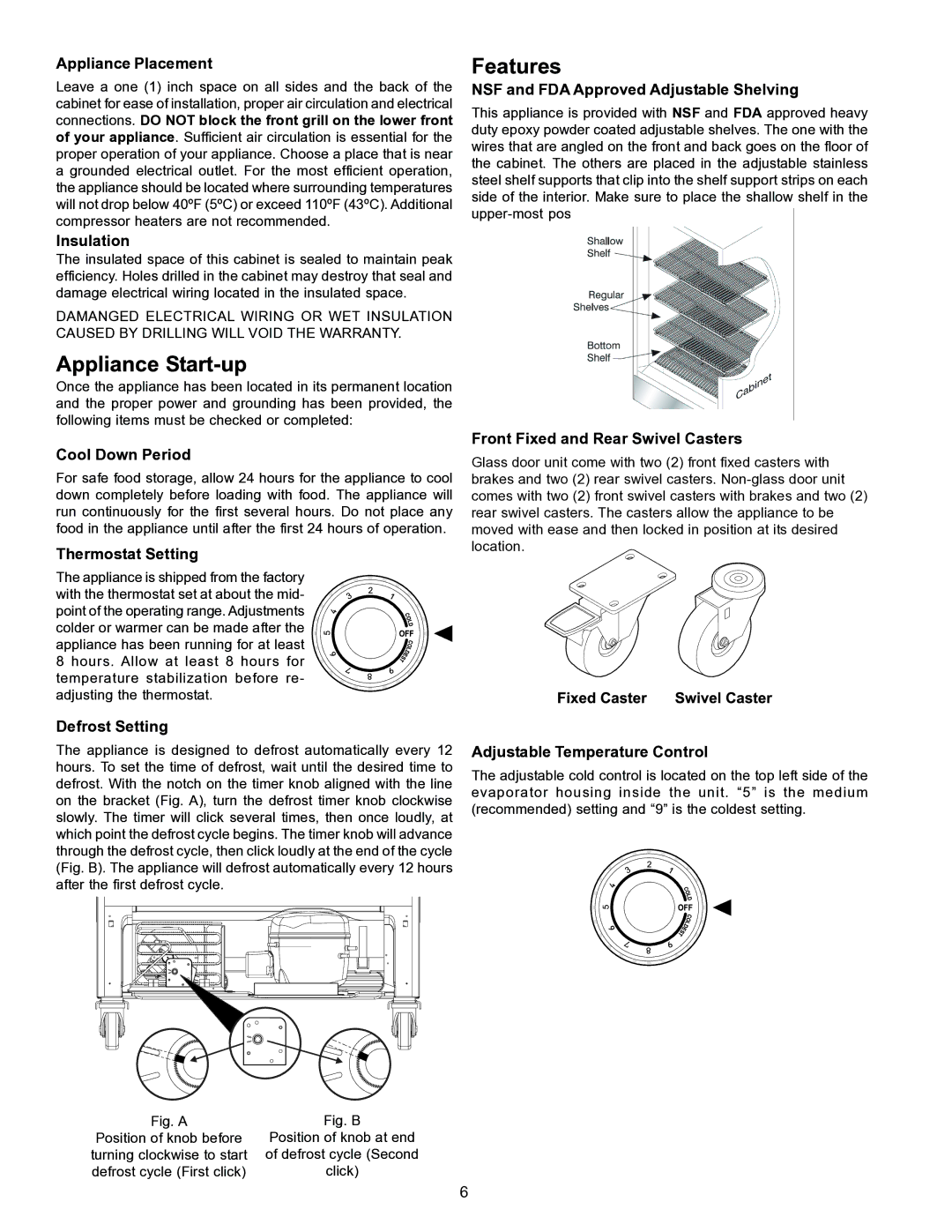 Frigidaire GLASS DOOR REFRIGERATOR important safety instructions Appliance Start-up, Features 