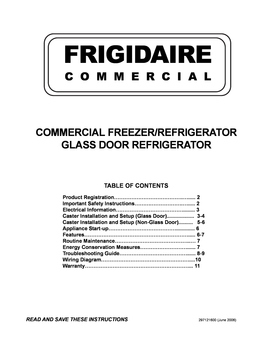 Frigidaire GLASS DOOR REFRIGERATOR important safety instructions C O M M E R C I A L, Table Of Contents, Frigidaire 