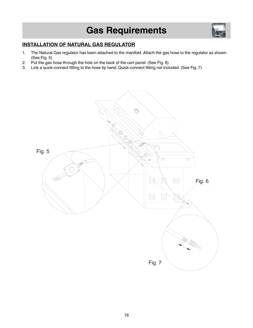 Frigidaire Grill with Electronic Ignition warranty Installation of Natural GAS Regulator 