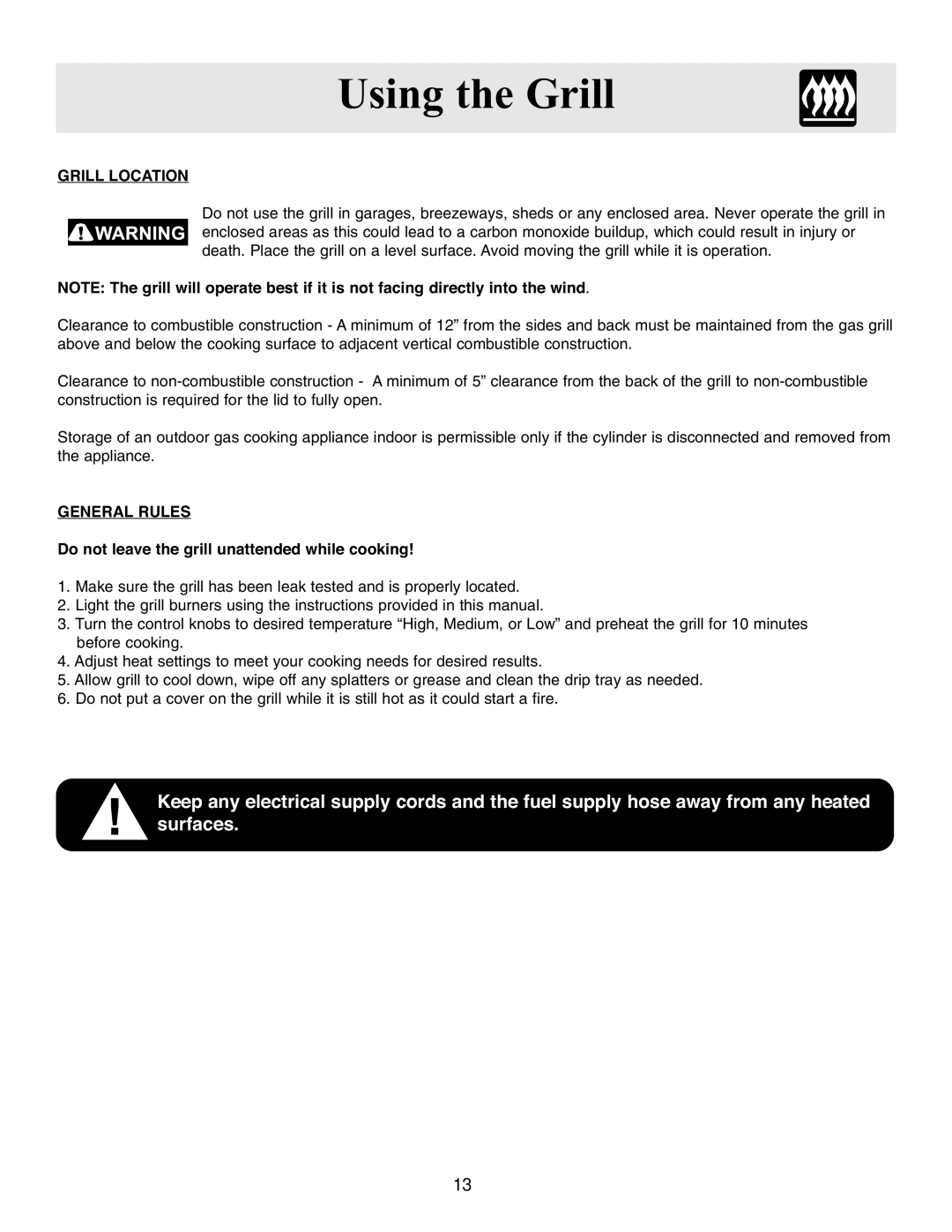 Frigidaire warranty Using the Grill, Grill Location, General Rules, Do not leave the grill unattended while cooking 