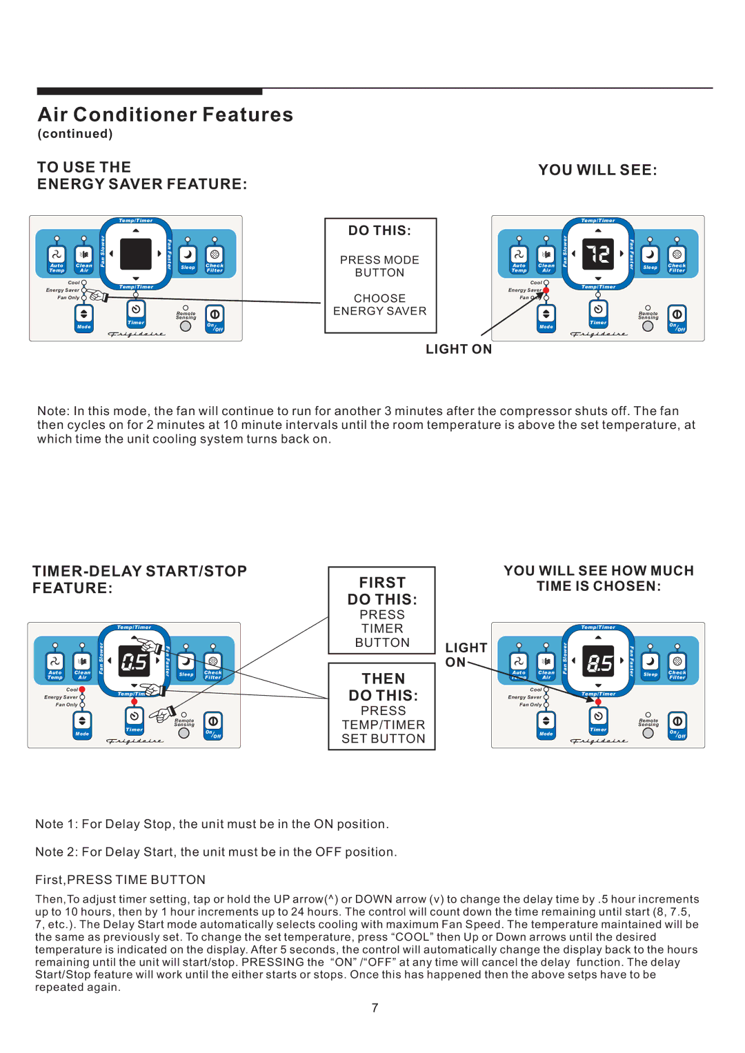 Frigidaire HEAVY DUTY AIR CONDITIONER manual To USE Energy Saver Feature YOU will see, Then Do this, Press Timer Button 