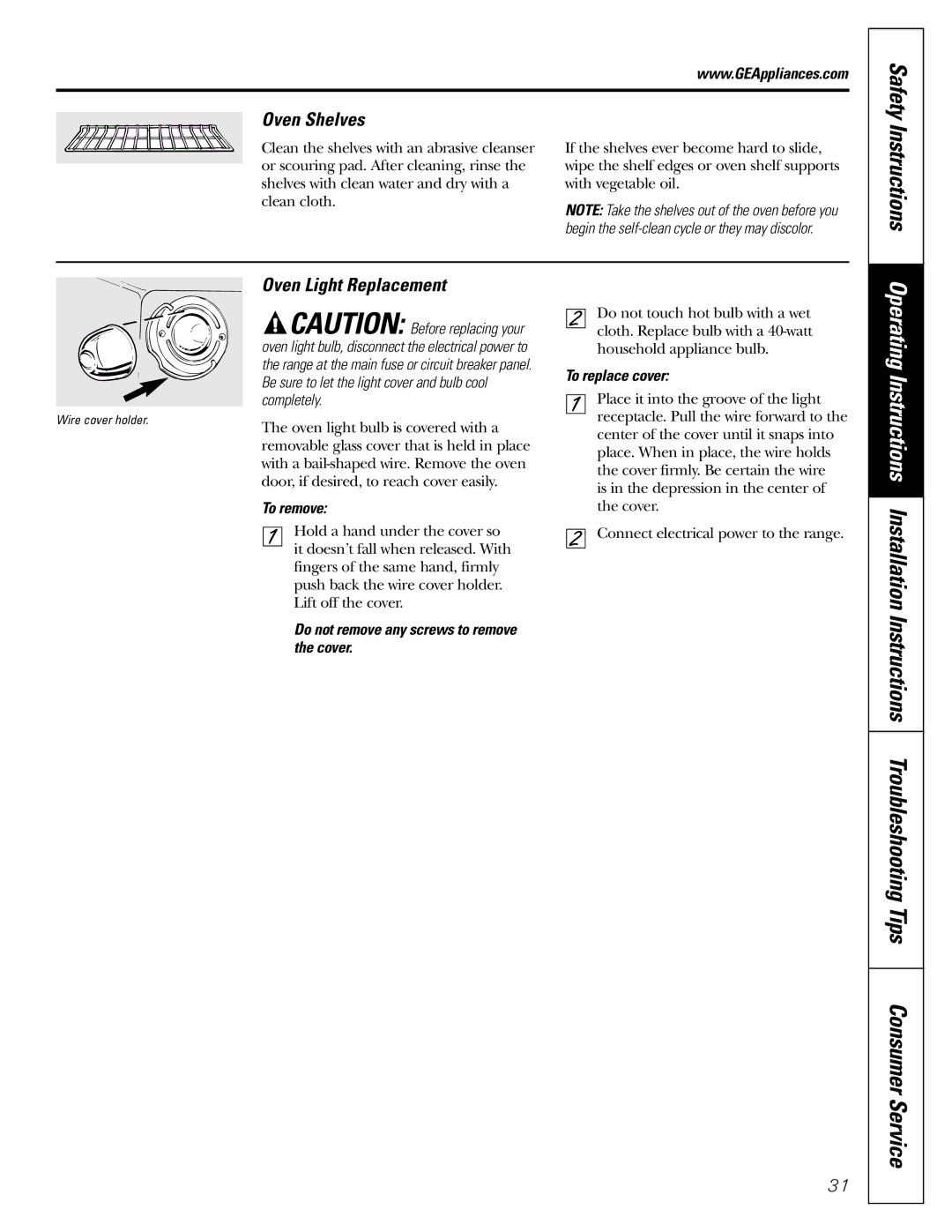 Frigidaire JGBP28 Oven Shelves, Oven Light Replacement, Do not remove any screws to remove the cover, To replace cover 