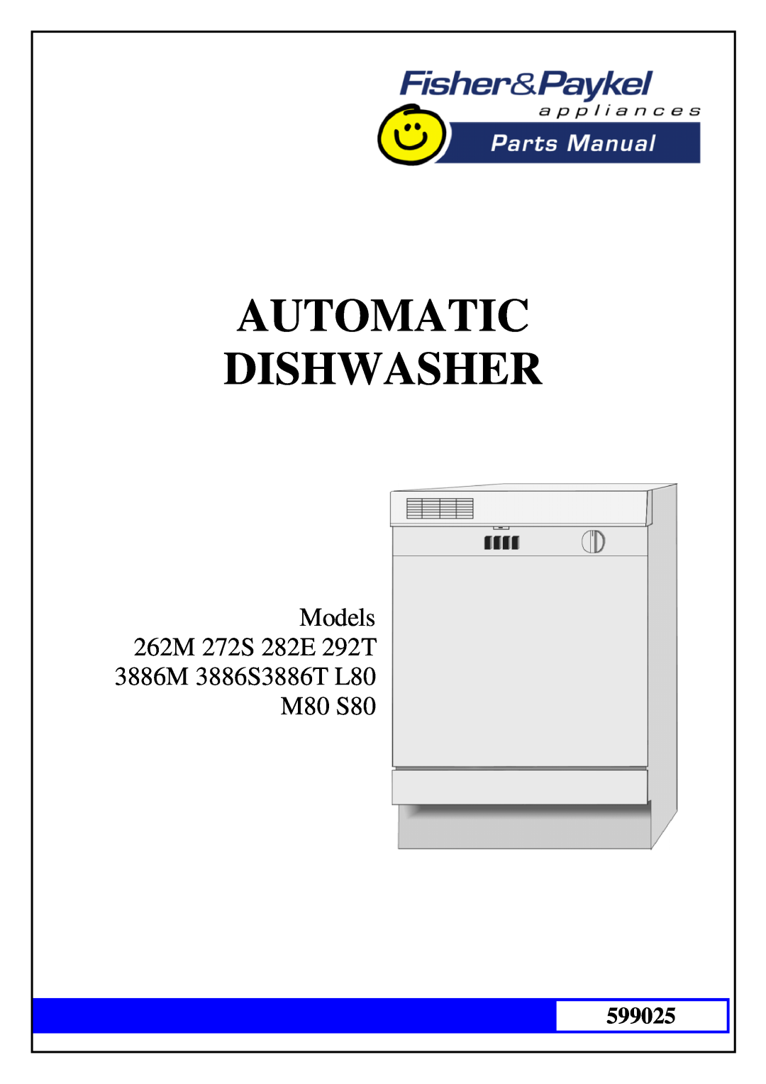 Frigidaire M80, L80, S80, 282E, 272S, 262M, 3886T, 3886M, 3886S, 292T manual Automatic Dishwasher, 599025 