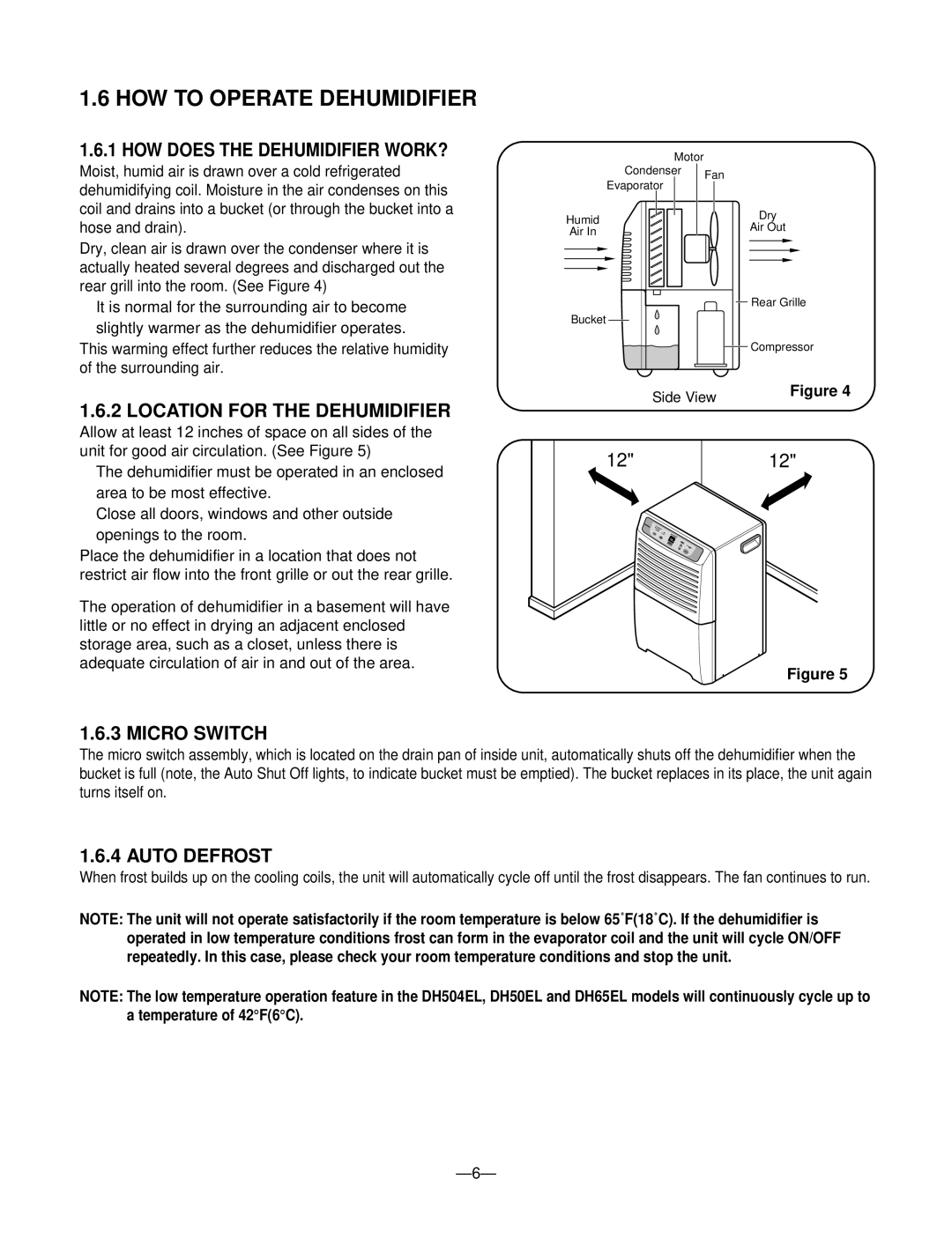 Frigidaire LD50ELY5, LD65ELY5 HOW to Operate Dehumidifier, HOW does the Dehumidifier WORK?, Location for the Dehumidifier 