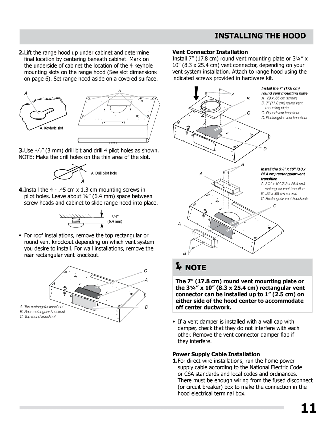 Frigidaire LI30MB manual Installing the Hood, Vent Connector Installation, Power Supply Cable Installation 